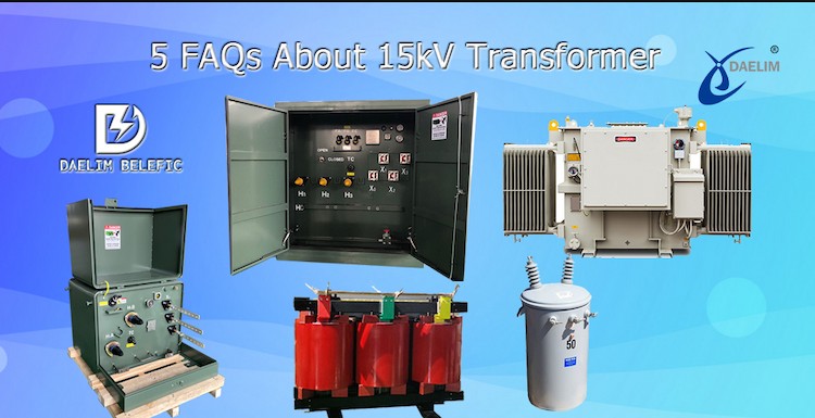 5 FAQs about 15kv transformer