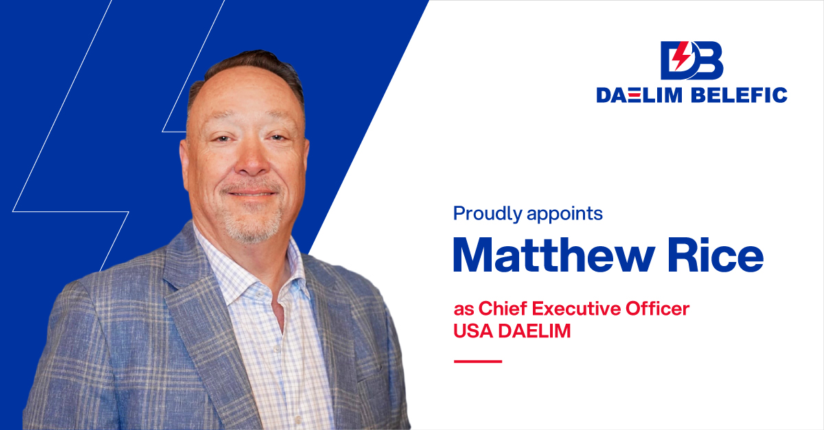 Matthew Rice as CEO of USA DAELIM Transformer