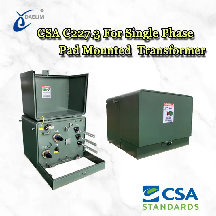 csa c227.3 for single phase pad mounted transformer