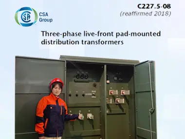 Three Phase Live Front Pad Mounted Transformers Under CSA C227.5
