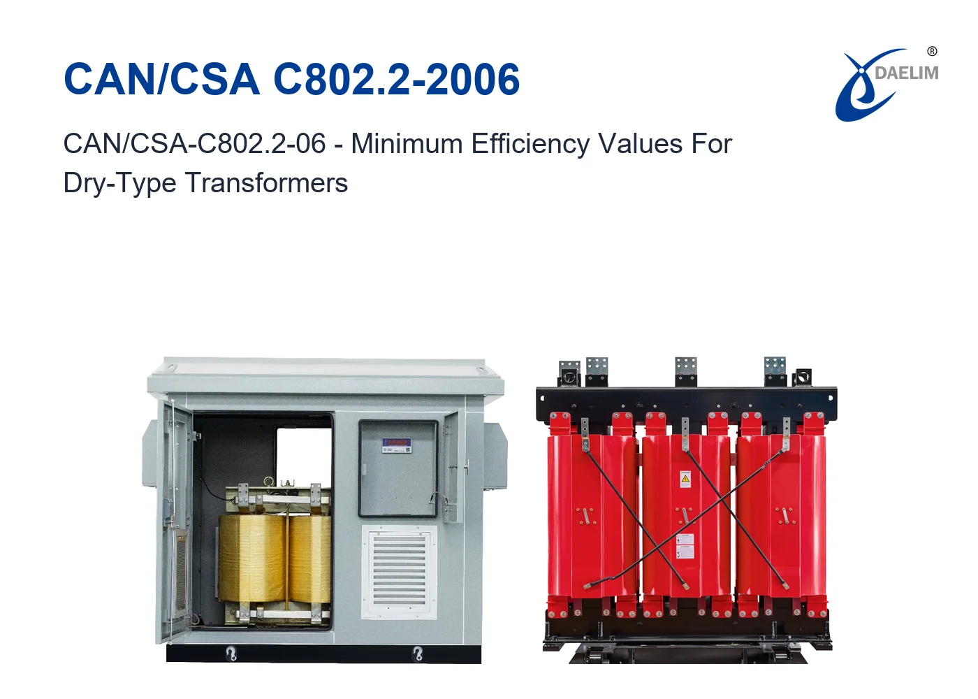 CSA C802.2 dry type transformers