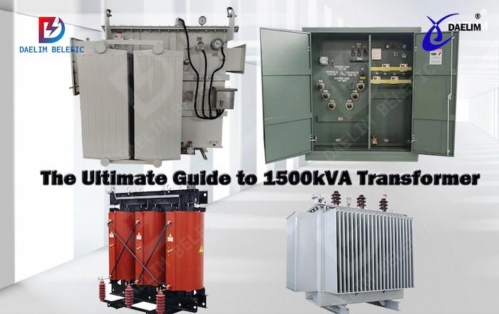 The-Ultimate-Guide-1500kVA-Transformer The-Ultimate-Guide-1500kVA-Transformer