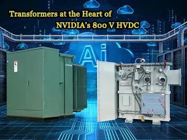 Transformatoren-im-Herz-von-NVIDIA-800-V-HVDC-Stromarchitektur