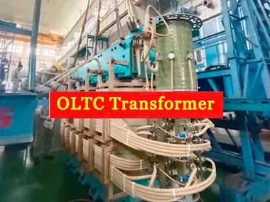 What-Is-An-OLTC-Transformer-How-Does-It-Work What-Is-An-OLTC-Transformer-How-Does-It-Work