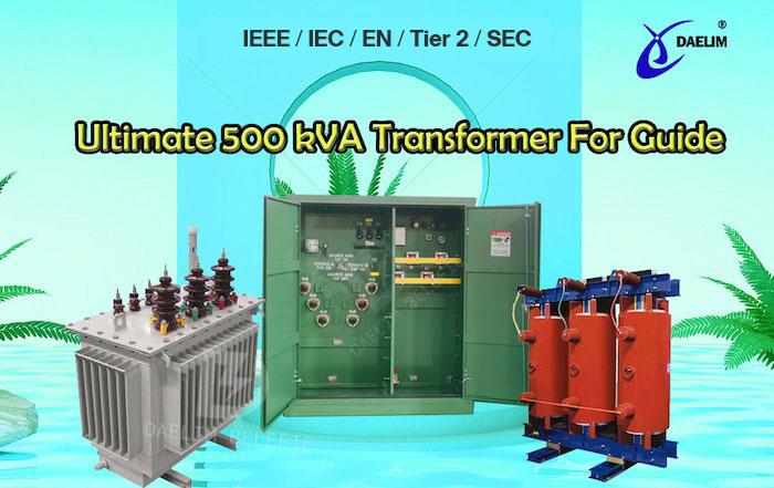 ultimate-500-kva-transformer-for-guide ultimate-500-kva-transformer-for-guide