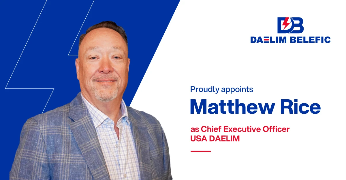 Matthew Rice als CEO von USA DAELIM Transformer